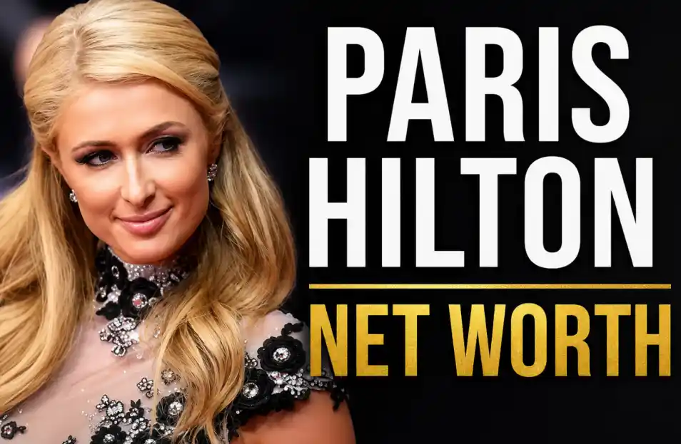Paris hilton net worth