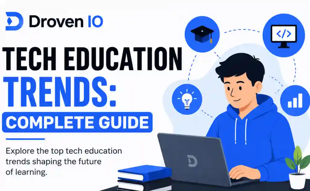Droven IO Tech Education Trends