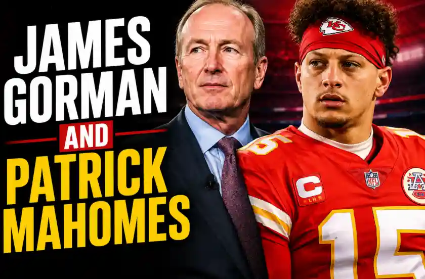 James Gorman and Patrick Mahomes