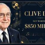 Clive Davis net worth 2026 — estimated $800 to $900 million fortune infographic