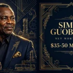 Simon Guobadia net worth 2026 — estimated $35 to $50 million fortune infographic