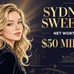 Sydney Sweeney net worth 2026 — estimated $40 to $50 million fortune infographic
