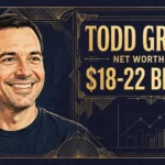 Todd Graves net worth 2026 — estimated $18 to $22 billion fortune infographic