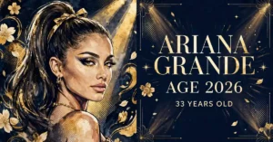 ariana-grande-age